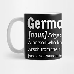 Germanist. Noun. A Person who knows their Arsch from their Ellbogen. Mug